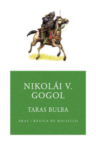 Title: Taras Bulba, Author: Nikolái V. Gogol
