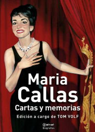 Title: Cartas y memorias, Author: Maria Callas