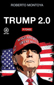 Title: Trump 2.0, Author: Roberto Montoya