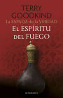 El espíritu del fuegoa: La espada de la verdad, volumen 9