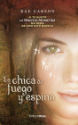 La chica de fuego y espino (The Girl of Fire and Thorns)