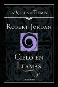 Title: Cielo en llamas, Author: Robert Jordan