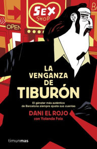 Title: La venganza de Tiburón, Author: Dani el Rojo