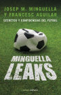 Minguella leaks: Secretos y confidencias del fútbol