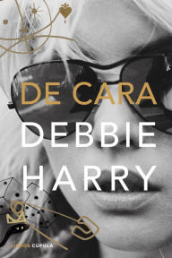 Title: De cara, Author: Debbie Harry