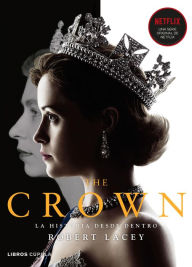 Title: The Crown vol. I, Author: Robert Lacey