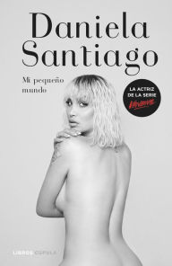 Title: Mi pequeño mundo, Author: Daniela Santiago