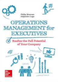 Title: OPERATIONS MANAGEMENT FOR EXECUTIVES., Author: Philip Moscoso