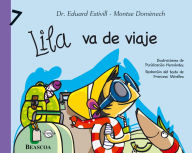 Title: Lila va de viaje (Lila 7), Author: Eduard Estivill