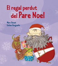 Title: El regal perdut del Pare Noel, Author: Marc Donat Balcells