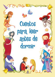 Title: Cuentos para leer antes de dormir, Author: Varios autores