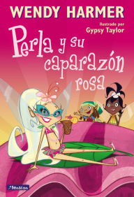 Title: Perla 9 - Perla y su caparazón rosa, Author: Wendy Harmer