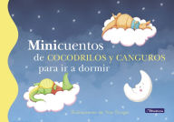 Title: Minicuentos de cocodrilos y canguros para ir a dormir (Minicuentos), Author: Ana Burgos