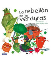 Title: La rebelión de las verduras / The Vegetables Rebellion, Author: David Aceituno