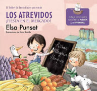 Title: Los Atrevidos ¡Fiesta en el mercado! (Serie Los Atrevidos 6): Incluye claves para fomentar la alegría y el optimismo, Author: Elsa Punset