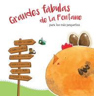 Title: Grandes fabulas de La Fontaine para los mas pequenos (La Fontaine's Great Fables for the Little Ones ), Author: Varios autores