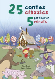 Title: 25 contes clàssics per llegir en 5 minuts, Author: Marc Donat Balcells