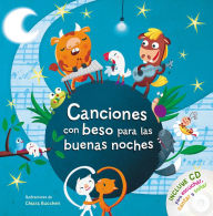 Title: Canciones con beso para las buenas noches / Songs with Goodnight Kisses with CD, Author: Varios autores