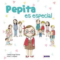 Title: Pepita es especial / Pepita is Special, Author: Fabiola Arroyo