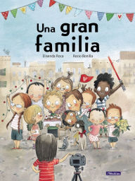 Title: Una gran familia / One Great Big Family, Author: Elisenda Roca