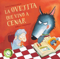 Title: La ovejita que vino a cenar / The Little Lamb that Came to Dinner, Author: Steve Smallman