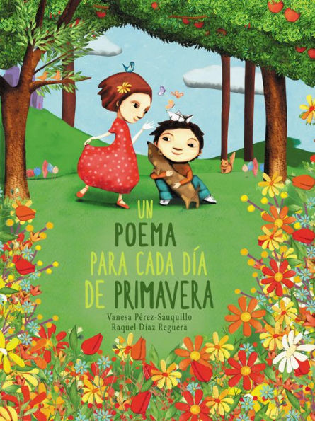 Un poema para cada día de primavera / A Poem for Every Spring Day