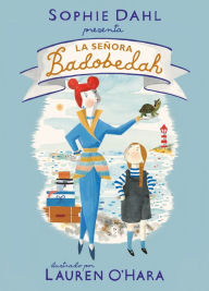 Title: La señora Badobedah / Madame Badobedah, Author: Sophie Dahl