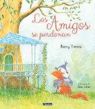 Title: Los amigos se perdonan / I'm Sorry!, Author: Barry Timms