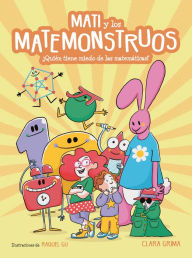 Title: Mati y los Matemonstruos, Author: Clara Grima