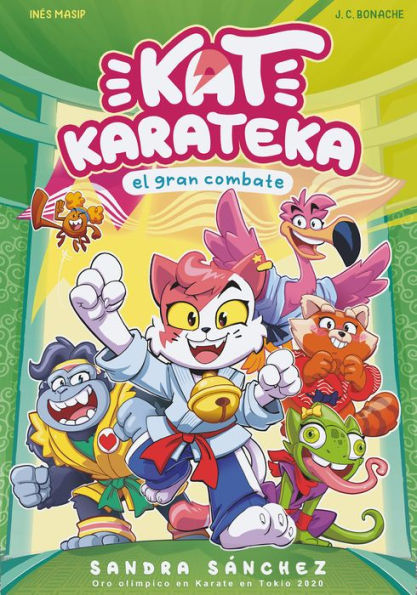 Kat Karateka y el gran combate / and the Great Match