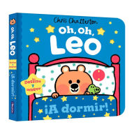 Title: Oh, oh, Leo. ¡A dormir! / Uh Oh Niko. Bedtime, Author: Chris Chatterton