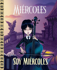 Title: Soy Miércoles / I Am Wednesday, Author: Varios autores