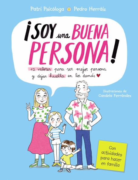 ¡Soy una buena persona! 12 valores para ser mejor persona y dejar huella en los demás / I Am a Good Person
