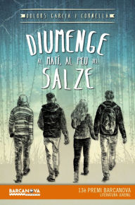 Title: Diumenge al matí, al peu del salze, Author: Dolors Garcia Cornellà