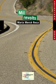 Title: Mil revolts, Author: Maria Mercè Roca