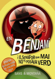 Title: En Benjamí i el semàfor que mai no es posava verd, Author: Toni Sans