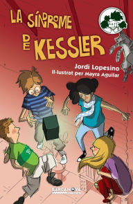Title: La síndrome de Kessler, Author: Jordi Lopesino