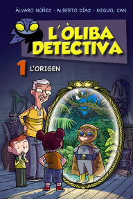 Title: L'Òliba detectiva. L'origen, Author: Álvaro Núñez