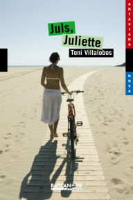 Title: Juls, Juliette, Author: Toni Villalobos
