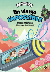 Title: Un viatge impossible, Author: Rubén Montañá