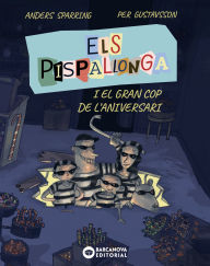 Title: Els Pispallonga i el gran cop de l'aniversari, Author: Anders Sparring