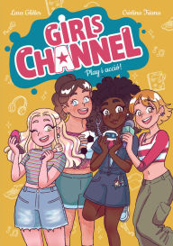 Title: Girls Channel. Play i acció!: Llibre 1, Author: Lara Glitter