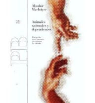 Title: Animales Racionales Y Dependientes, Author: Alasdair Macintyre
