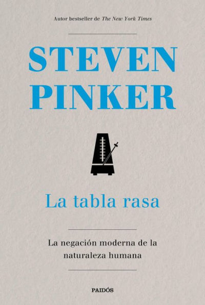 La tabla rasa: La negación moderna de la naturaleza humana