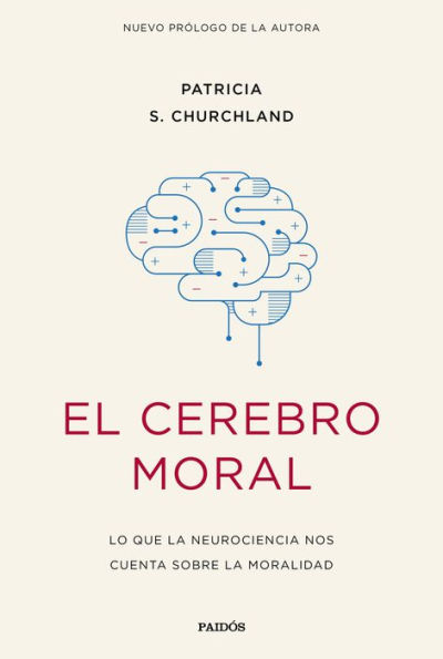 El cerebro moral: Lo que la neurociencia nos cuenta sobre la moralidad