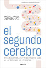 El segundo cerebro: Descubre cómo tu microbiota intestinal cuida de tus defensas y tus emociones