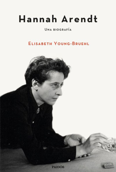 Hannah Arendt: Una biografía