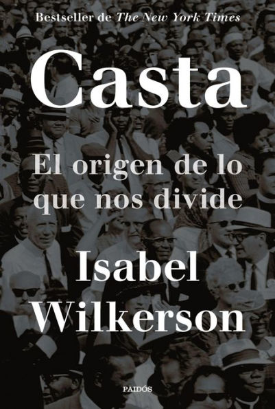 Casta: El origen de lo que nos divide