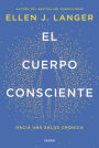 El cuerpo consciente: Hacia una salud crónica