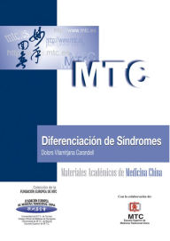 Title: Diferenciación de Síndromes: Materiales Académicos de Medicina China, Author: Dolors Vilamitjana Carandell